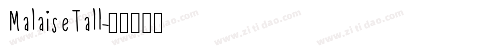 MalaiseTall字体转换