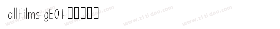 TallFilms-gE01字体转换