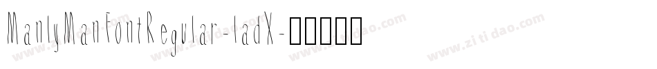 ManlyManFontRegular-ladX字体转换