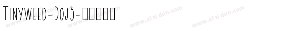 Tinyweed-Doj3字体转换