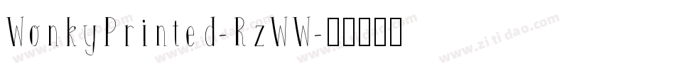 WonkyPrinted-RzWW字体转换