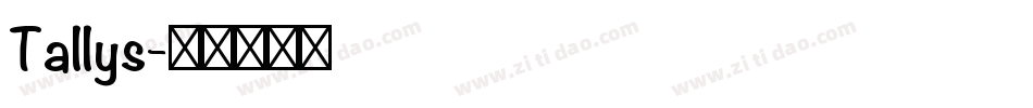 Tallys字体转换
