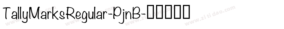 TallyMarksRegular-PjnB字体转换 TallyMarksRegular-PjnB字体转换