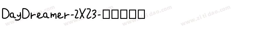 DayDreamer-2XZ3字体转换