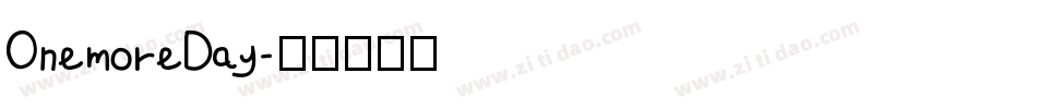 OnemoreDay字体转换