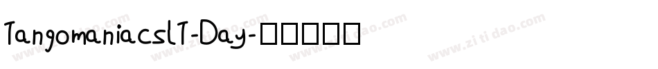 TangomaniacsLT-Day字体转换