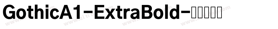 GothicA1-ExtraBold字体转换