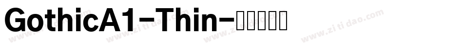 GothicA1-Thin字体转换