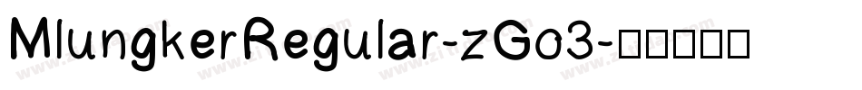 MlungkerRegular-zGo3字体转换