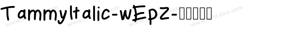 TammyItalic-wEpZ字体转换