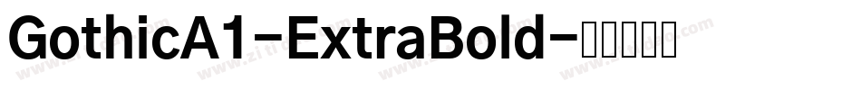 GothicA1-ExtraBold字体转换