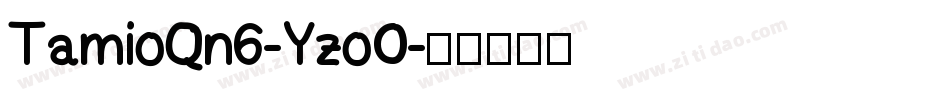 TamioQn6-YzoO字体转换