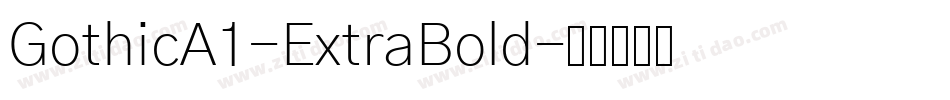 GothicA1-ExtraBold字体转换