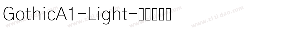 GothicA1-Light字体转换