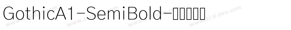 GothicA1-SemiBold字体转换