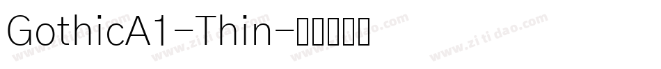 GothicA1-Thin字体转换