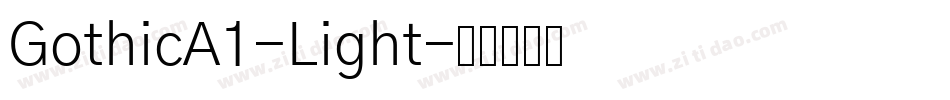 GothicA1-Light字体转换