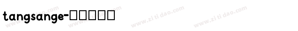 tangsange字体转换