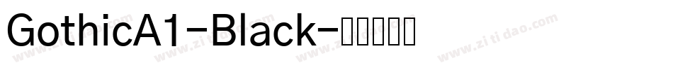GothicA1-Black字体转换