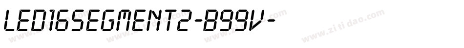 Led16Segment2-B99V字体转换