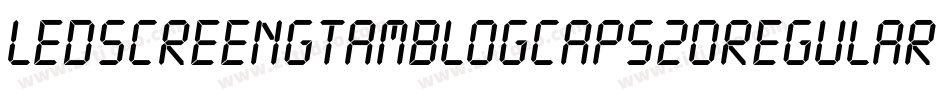 LedScreenGtamblogCaps20Regular-vP07字体转换