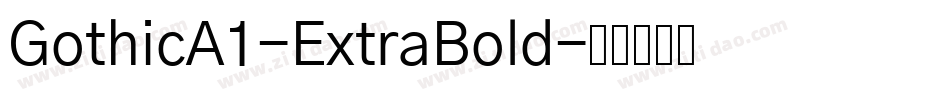 GothicA1-ExtraBold字体转换