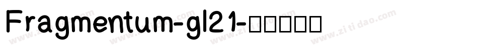 Fragmentum-gl21字体转换