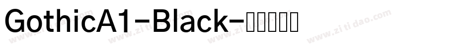 GothicA1-Black字体转换