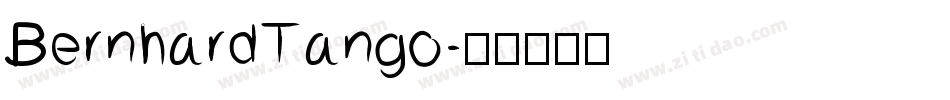 BernhardTango字体转换
