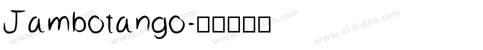 Jambotango字体转换