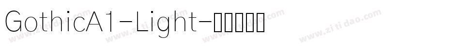 GothicA1-Light字体转换