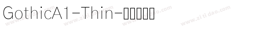 GothicA1-Thin字体转换