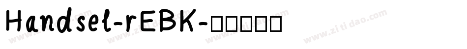 Handsel-rEBK字体转换