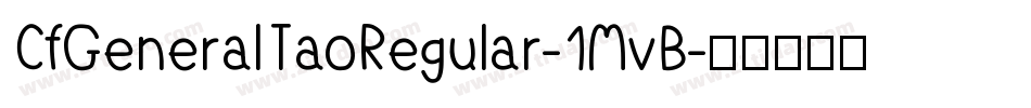 CfGeneralTaoRegular-1MvB字体转换