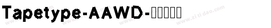 Tapetype-AAWD字体转换