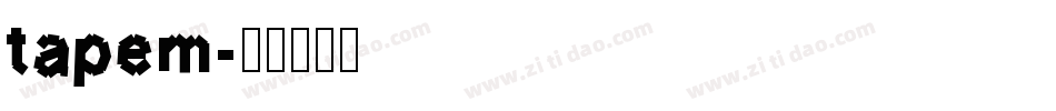 tapem字体转换