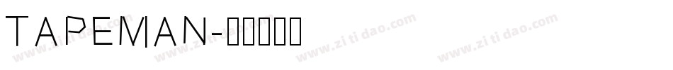 TAPEMAN字体转换