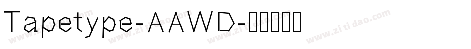 Tapetype-AAWD字体转换