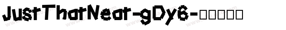 JustThatNeat-gDy6字体转换