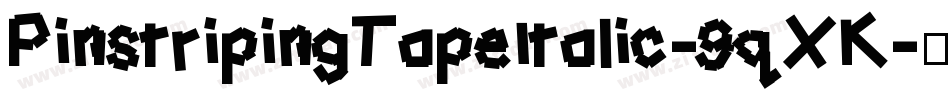 PinstripingTapeItalic-9qXK字体转换