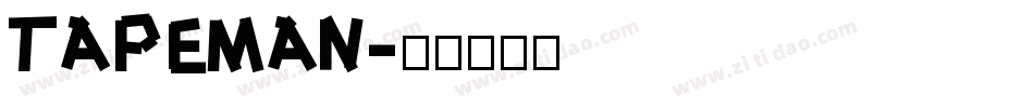 TAPEMAN字体转换