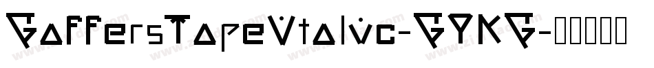 GaffersTapeItalic-GYKG字体转换