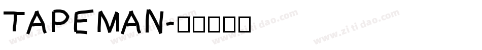 TAPEMAN字体转换