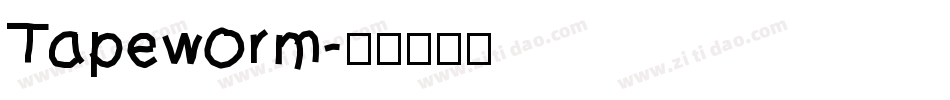 Tapeworm字体转换