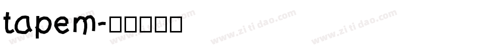 tapem字体转换