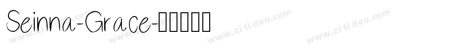 Seinna-Grace字体转换