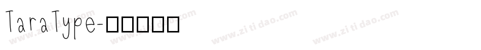 TaraType字体转换