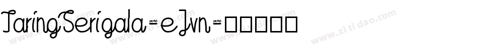 TaringSerigala-eJvn字体转换