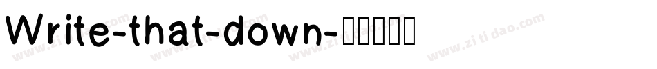 Write-that-down字体转换