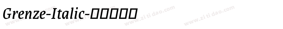 Grenze-Italic字体转换